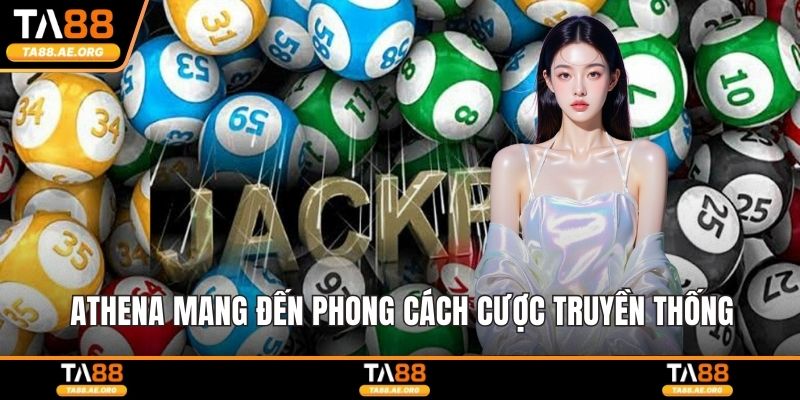 Athena mang đến phong cách cược truyền thống