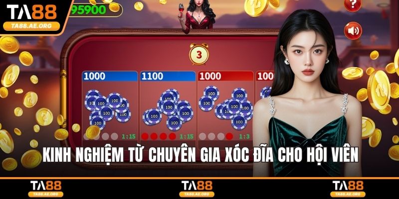 Kinh nghiệm từ chuyên gia xóc đĩa cho hội viên