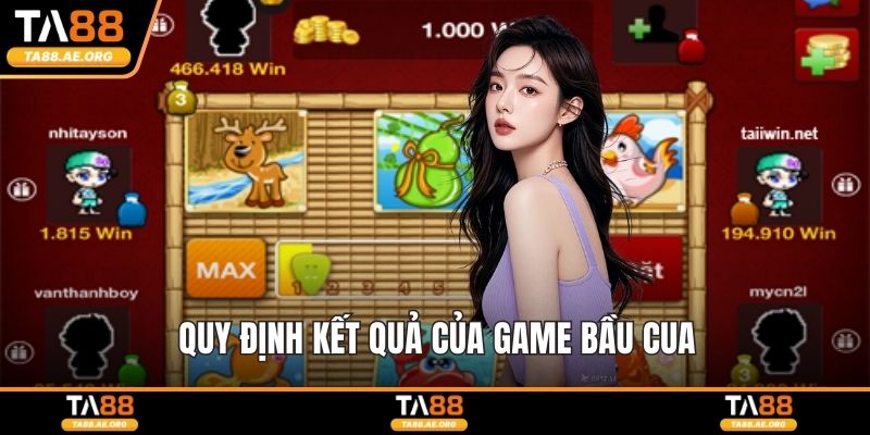 Bầu Cua Online - Game Dễ Thắng Thu Lời Cực Đậm Cho Bạn Quy định kết quả của game bầu cua